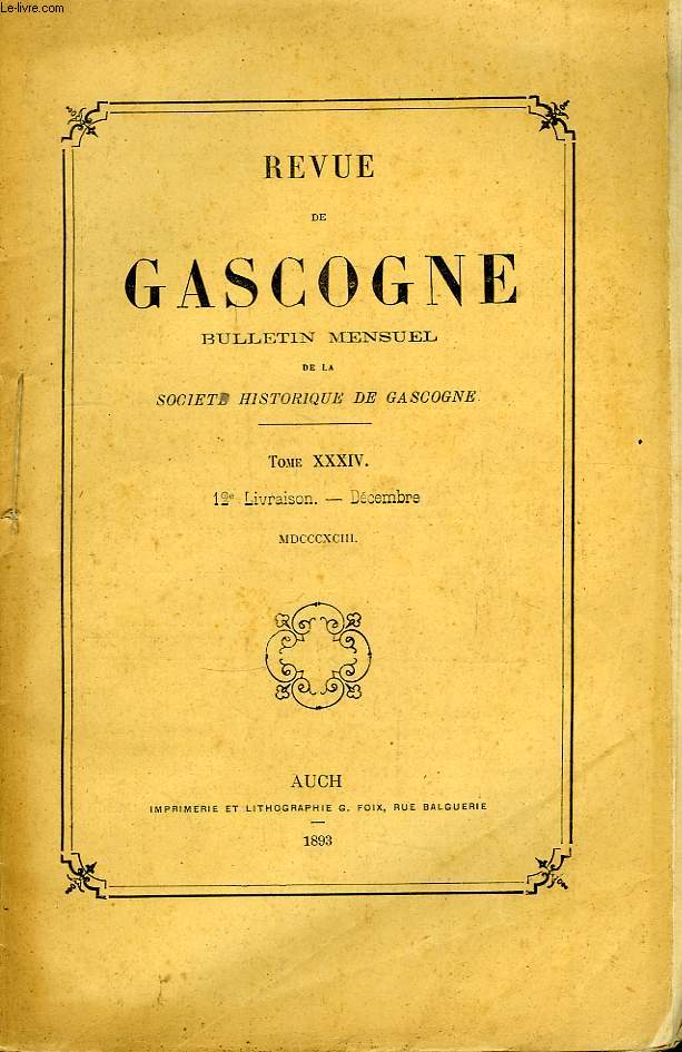 Revue de Gascogne. TOME XXXIV, 12me livraison