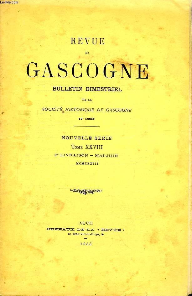 Revue de Gascogne. TOME XXVIII, 3me livraison