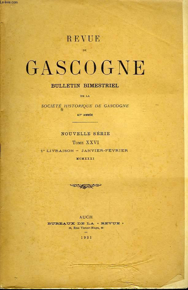 Revue de Gascogne. TOME XXVI, 1re livraison