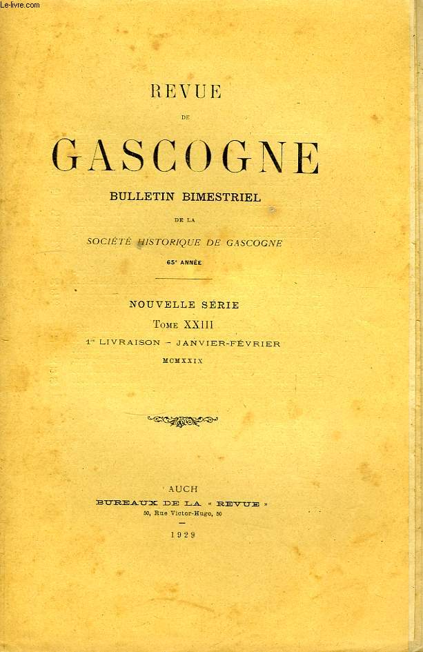 Revue de Gascogne. TOME XXIII, 1re livraison.