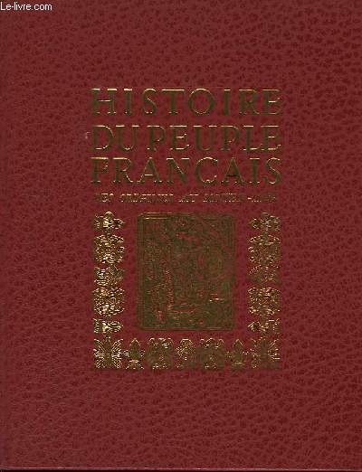 Histoire du Peuple Franais. En V TOMES