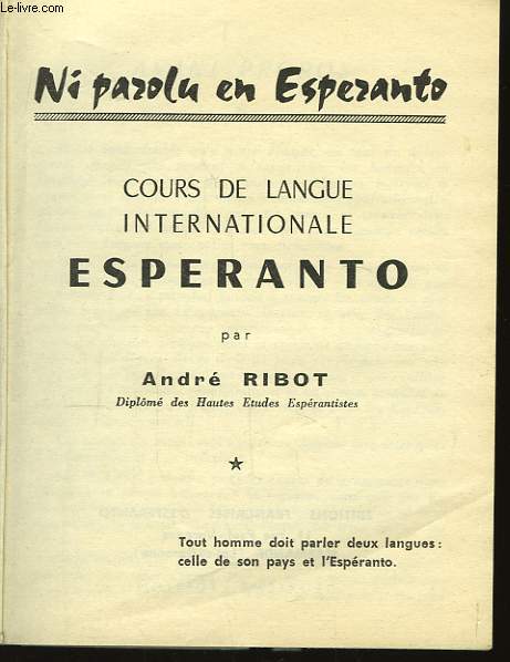Ni Parolu en Esperanto. Cours de langue internationale Esperanto. - RIBOT And... - Photo 1/1