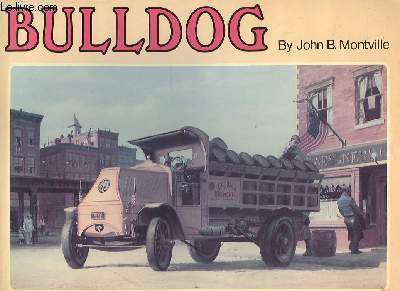 Bulldog. The World's Most Famous Truck.