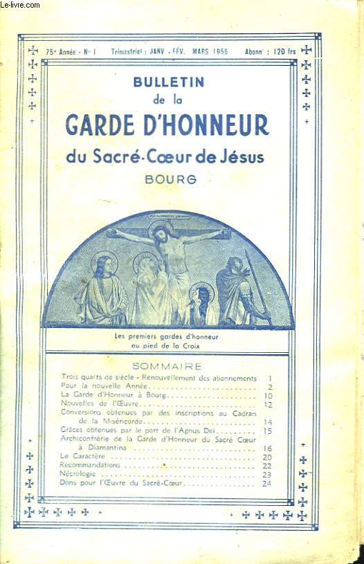 Bulletin de la Garde d'Honneur du Sacr-Coeur de Jsus N1, 75me anne.