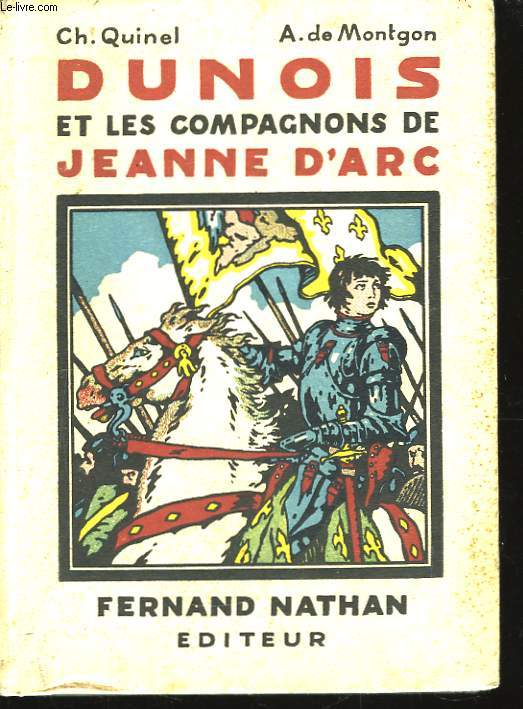 Dunois et les Compagnons de Jeanne d'Arc