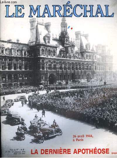 Le Marchal N174 : La dernire apothose, 26 avril 1944  Paris.