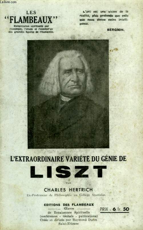 L'extraordinaire varit du gnie de Liszt.