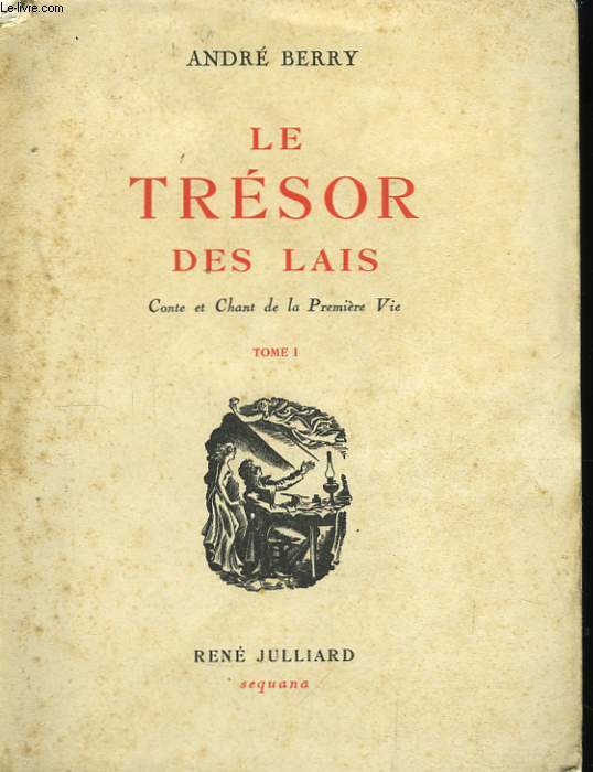 Le trésor des lais. TOME I - BERRY André - 1946 - Photo 1/1