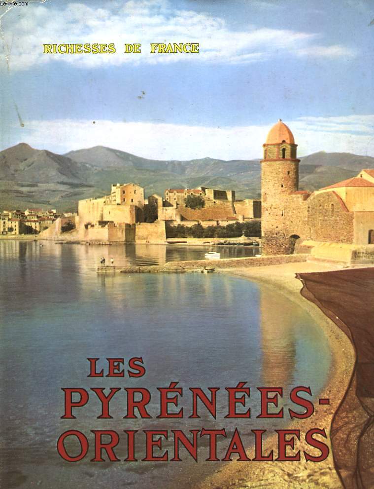 Les Pyrnes Orientales.