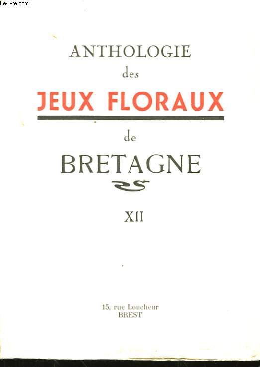 Anthologie des Jeux Floraux de Bretagne. NXII