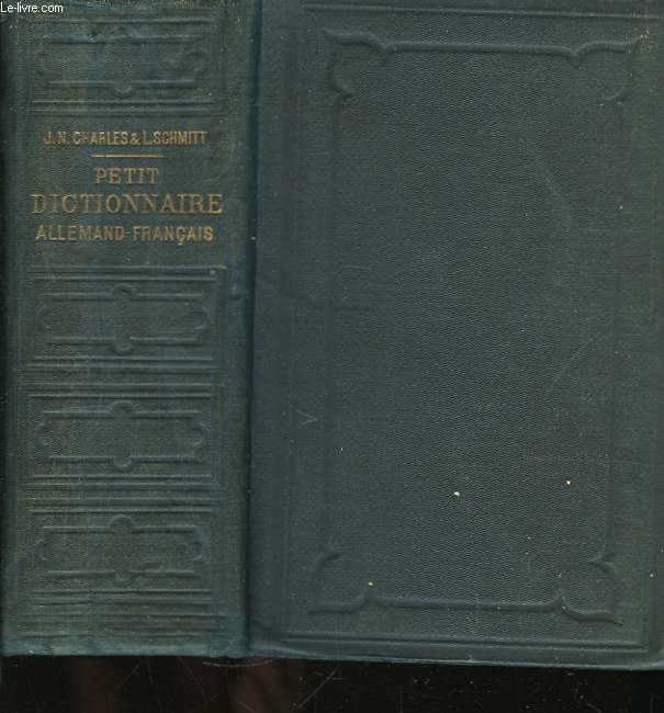 Petit Dictionnaire Allemand-Franais et Franais-Allemand. TOME II : Allemand-Franais.