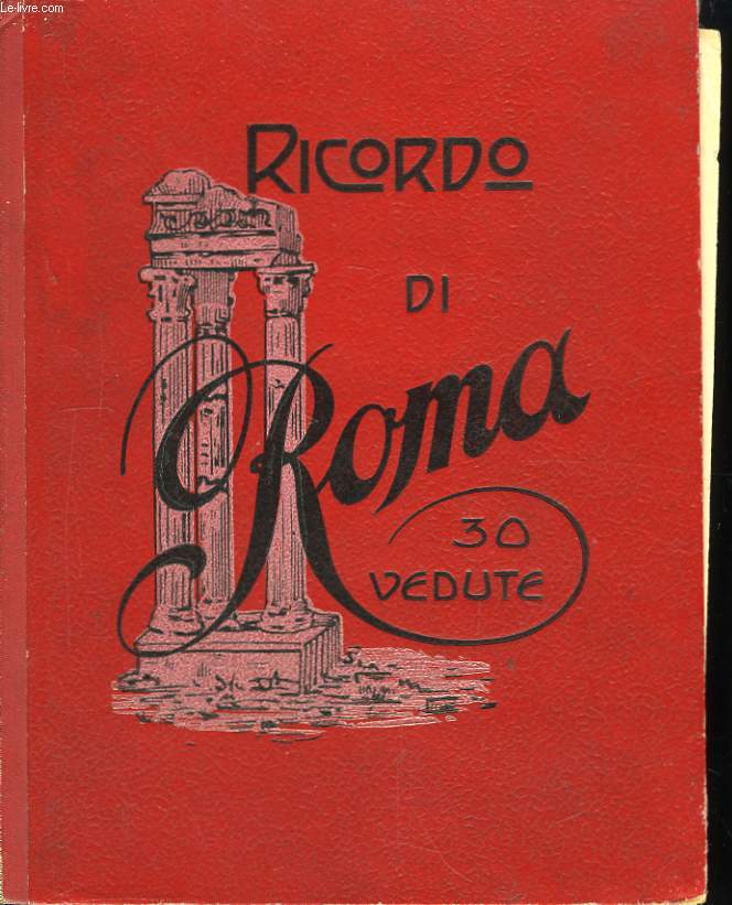 Ricordo Di Roma. 30 Vedute. Parte I.