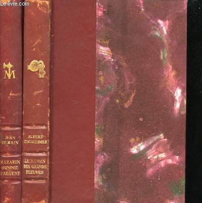 Mazarin, homme d'argent / Le Roman des Grands Fleuves. 2 volumes.