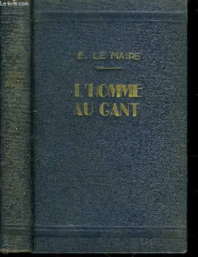 L'Homme au Gant - LE MAIRE Eveline - 1921 - Afbeelding 1 van 1