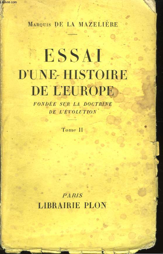 Essai d'une Histoire de l'Europe. TOME II