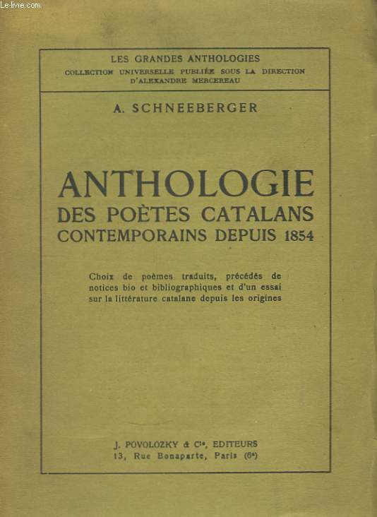 Anthologie des Potes Catalans contemporains depuis 1854.