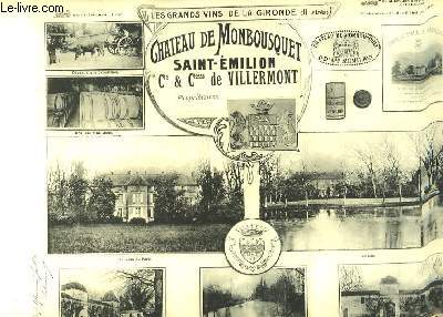 Les Vins de la Gironde Illustrs. Chteau de Montbousquet.