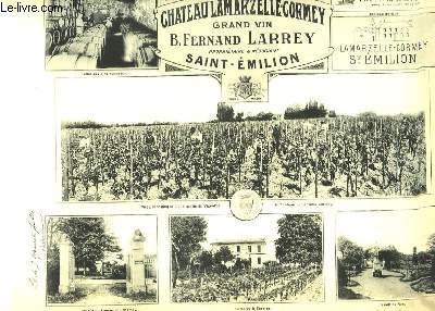Les Vins de la Gironde Illustrs. Chteau Lamarzelle-Cormey.