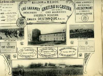 Les Vins de la Gironde Illustrs. Cr Garamey / Chteau du Castra / Domaine de Rebeymont.
