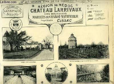 Les Vins de la Gironde Illustrs. Chteau Larrivaux.