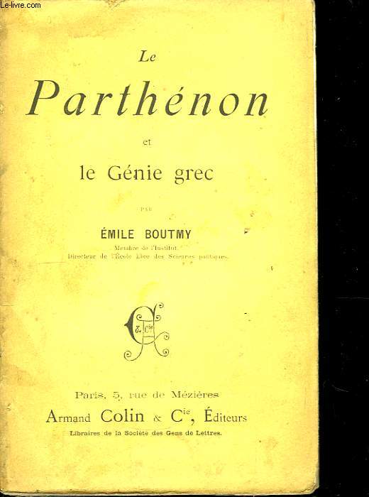 Le Parthnon et le Gnie Grec.