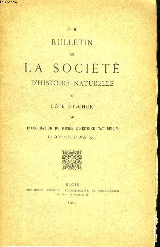 Bulletin de la Socit d'Histoire Naturelle et d'Anthropologie de Loir-et-Cher. N8