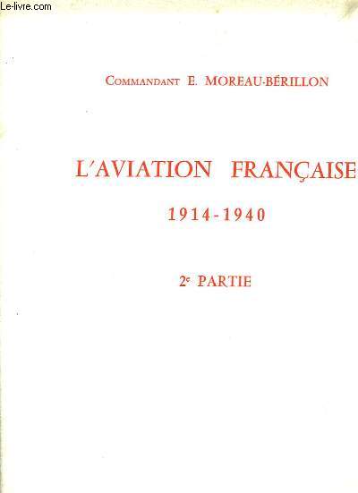 L'Aviation Franaise 1914 - 1940. Vol. II