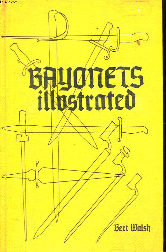 Bayonets illustrated