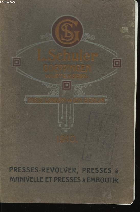 Catalogue spécial des Presses-Revolver, Presses à Manivelle et Presses à Emboutir.