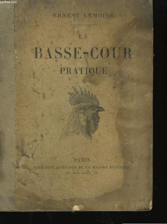 La Basse-Cour Pratique.