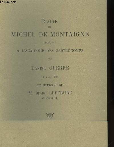 Eloge de Michel de Montaigne.