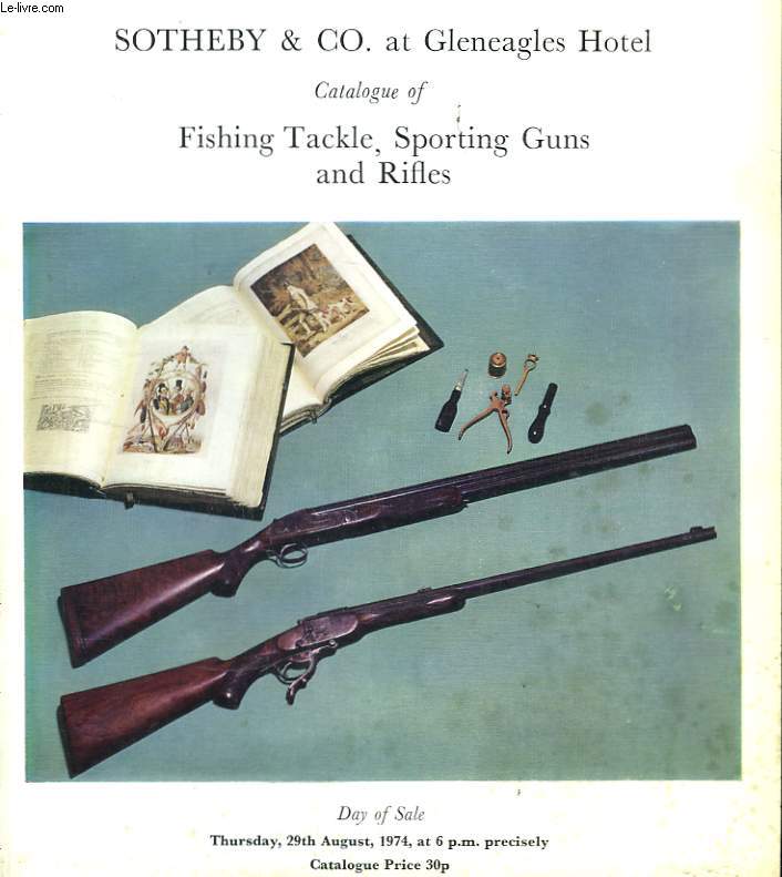 Catalogue of Fishing Tackles, Sporting Guns and Rifles - SOTHEBY'S & Co. - 1974 - Afbeelding 1 van 1