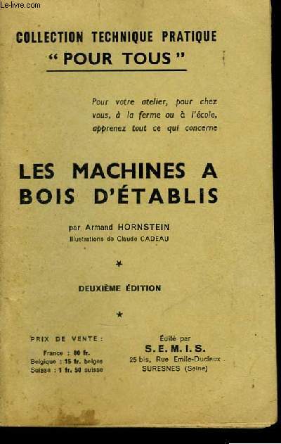 Les machines  bois d'tablis.