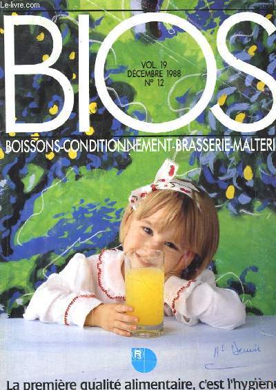 Bios N°12, Vol. 19 : La première qualité alimentaire, c'est l'hygiène.