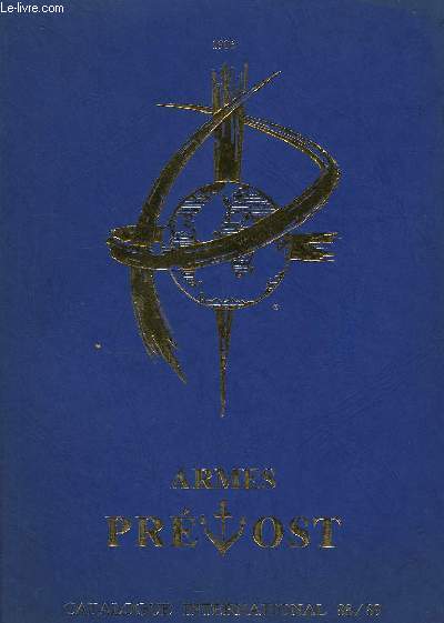 Catalogue. Armes Prvost. Catalogue international 1988 / 1989.