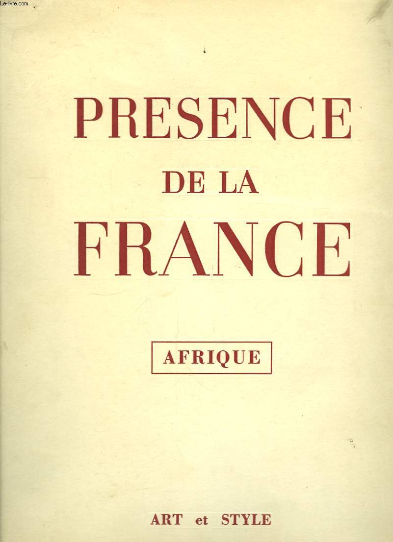 Prsence de la France. Afrique.