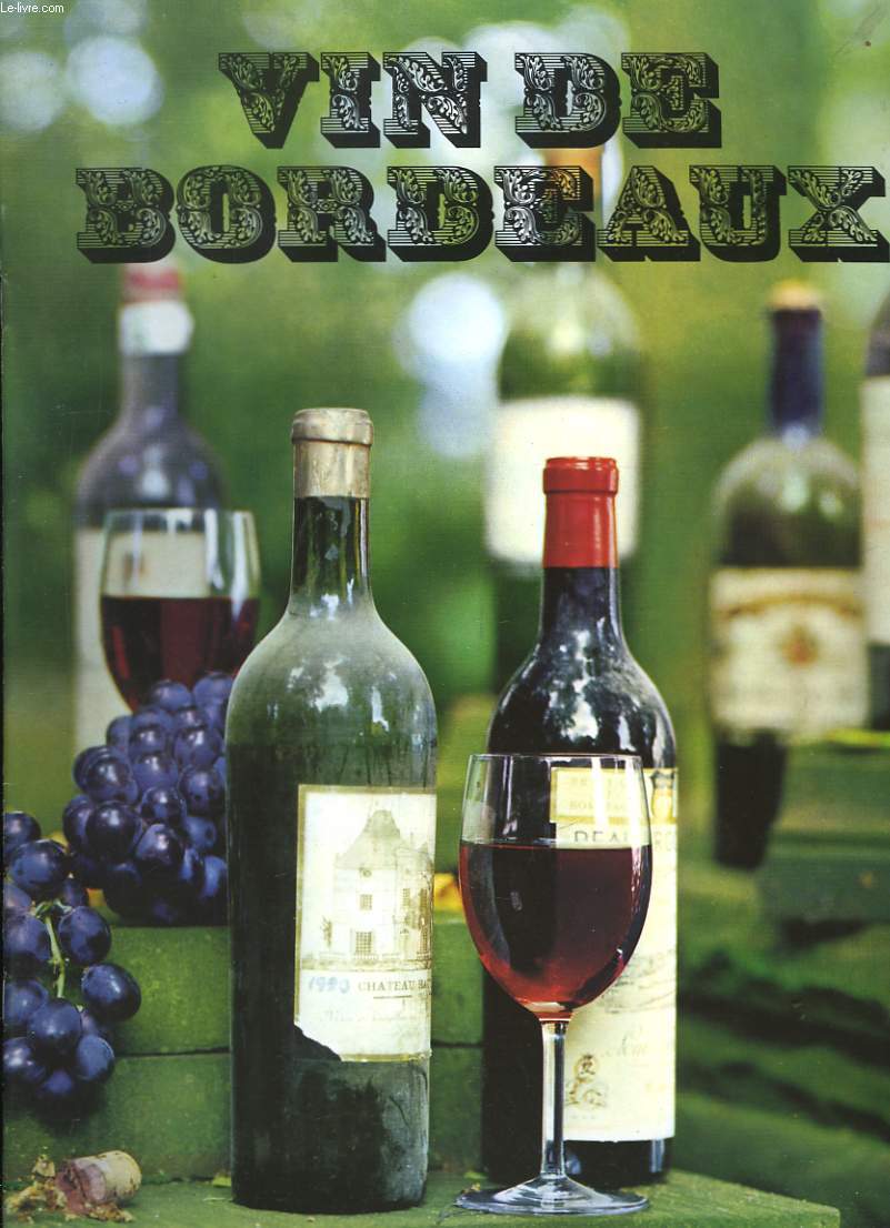 Vin de Bordeaux.