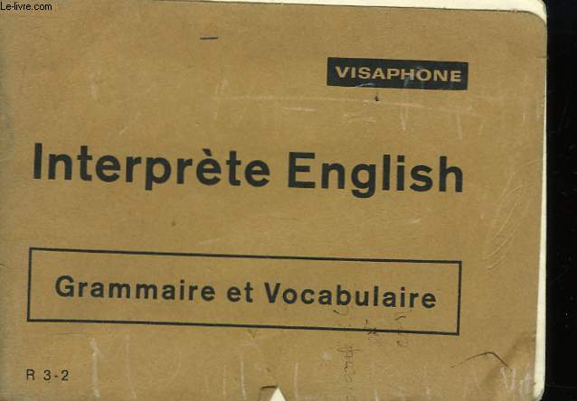 Interprte English. Grammaire et Vocabulaire.