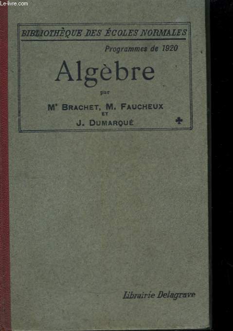 Algbre, d'aprs les programmes du 18 aot 1920