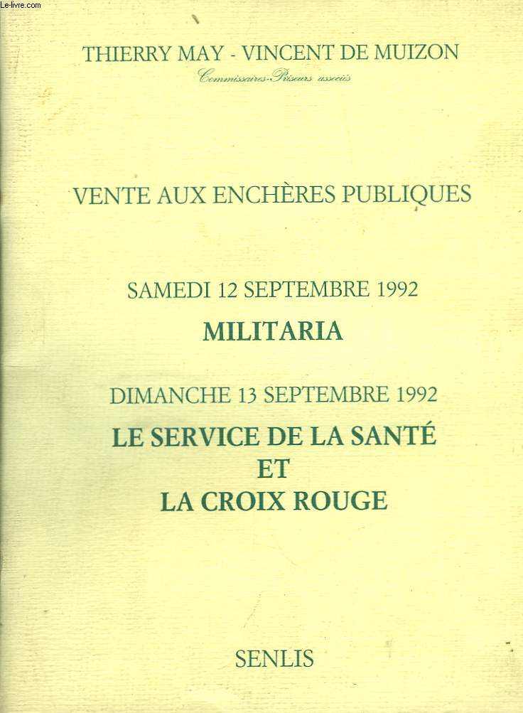 Vante aux Enchres Publiques. Militaria - Le service de la sant et La Croix Rouge