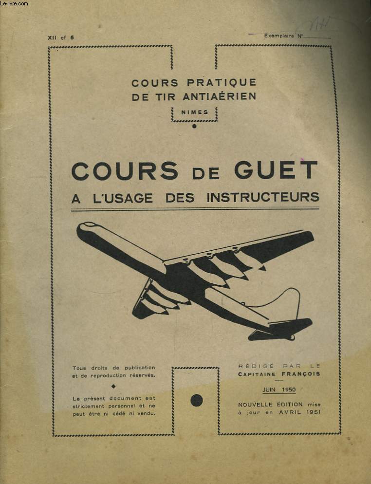 Cours pratique de tir antiarien. Cours de Guet,  l'usage des instructeurs.