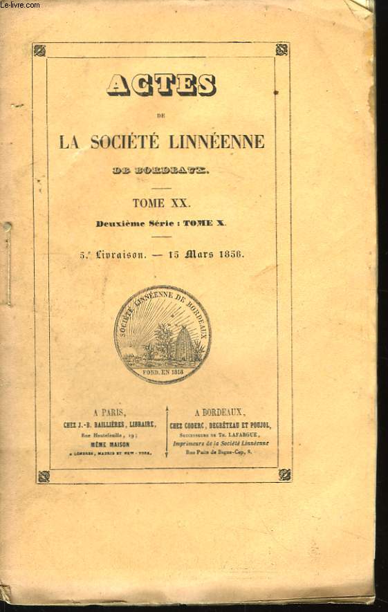 Actes de la Société Linnéenne de Bordeaux. TOME XX, 2ème série : Tome X. 5ème livraison