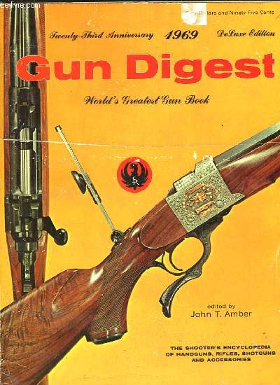 Gun Digest 1969. 23th anniversary