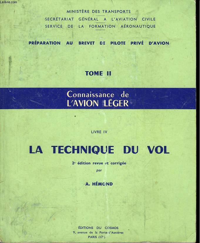 Connaissance de l'Avion Lger, LIVRE IV : La technique du vol