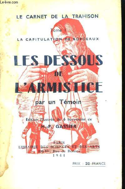 Les dessous de l'Armistice. Le Carnet de Trahison.