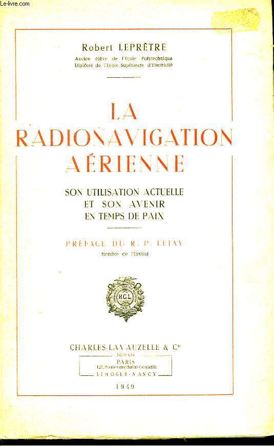 La radionavigation arienne.