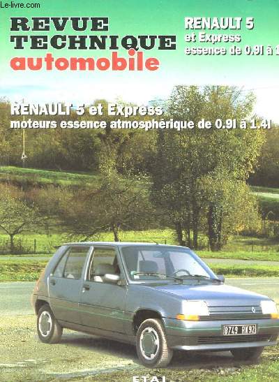 Revue Technique Automobile. Renault 5 et Express essance de 0.9l  1.4l.