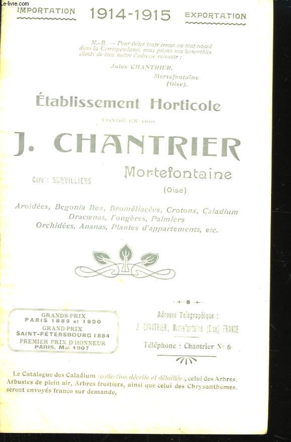 Etablisssement J. Chantrier. Catalogue 1914 - 1915