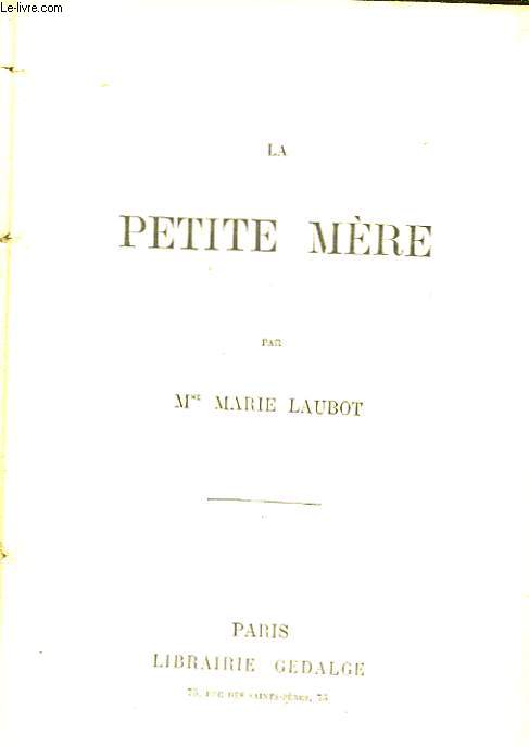 La Petite Mre