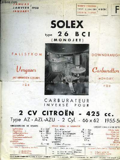 Solex type 26 BCI (monojet) Carburateur invers pour 2CV Citron - 425 cc.
